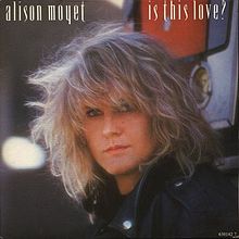 Alison Moyet - Is This Love