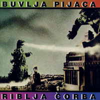 Album_Riblja Corba - Buvlja Pijaca