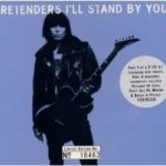 The Pretenders – I’ll Stand by You