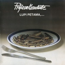 Album_Prljavo Kazaliste - Lupi petama