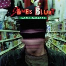 James Blunt - Same Mistake
