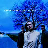 Album_Hooverphonic - The Magnificent Tree