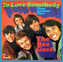 Bee Gees – To Love Somebody