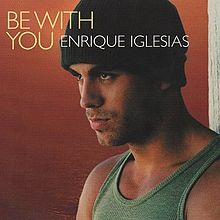 Enrique Iglesias – Be With You