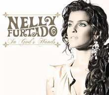 Nelly Furtado – In God’s Hands