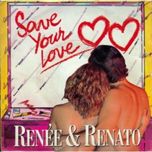 Renee and Renato – Save Your Love