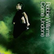 Robbie Williams – Come Undone