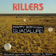 The Killers – ¡Happy Birthday Guadalupe!