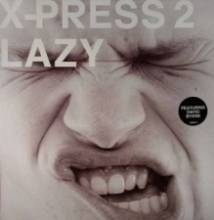 X-press 2 Feat. David Byrne - Lazy