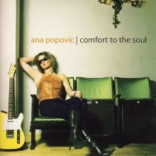 Album_Ana Popovic - Comfort to the Soul