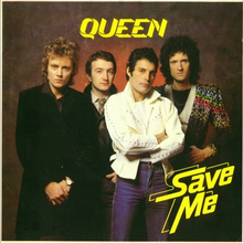 Queen – Save Me