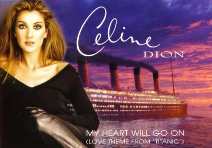 Celine Dion – My Heart Will Go On