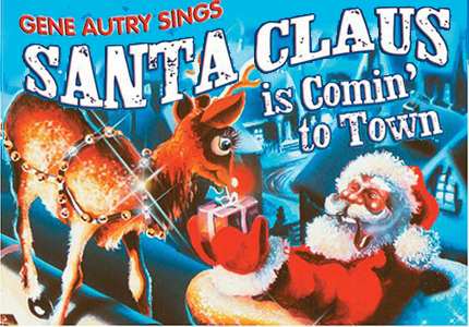 Gene Autry – Santa Claus is Comin’ to Town
