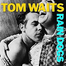 Album_Tom Waits-Rain Dogs