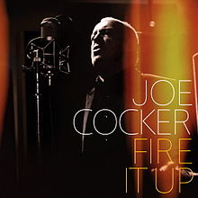 Album_Joe Cocker - Fire It Up