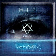 HIM - Wings of A Butterfly