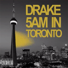 Drake - 5AM in Toronto