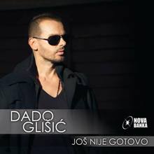 Album_Dado Glisic - Jos nije gotovo