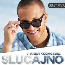 Sasa Kovacevic - Slucajno