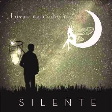 Album_Silente - Lovac na cudesa