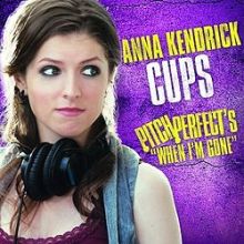 Anna Kendrick - Cups