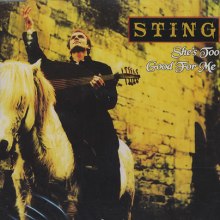 Sting - She's Too Good For Me