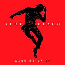 EP_Aloe Blacc - Wake Me Up