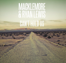 Macklemore and Ryan Lewis - Can't Hold Us