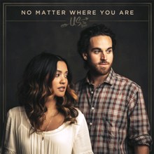 Us The Duo - No Matter Where You Are