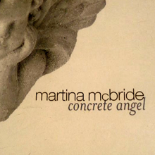 Martina McBride – Concrete Angel