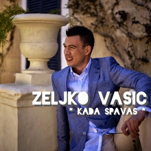 Zeljko Vasic – Kad spavas