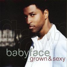 Album_Babyface - Grown & Sexy