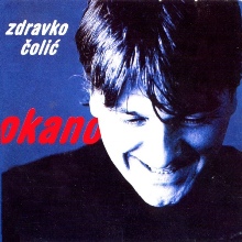 Album_Zdravko Colic - Okano