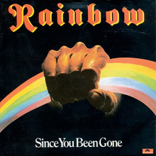 Rainbow - Since You've Been Gone
