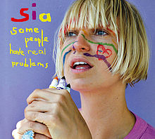 Album_Sia - Some People Have Real Problems