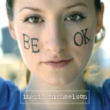 Ingrid Michaelson – Keep Breathing
